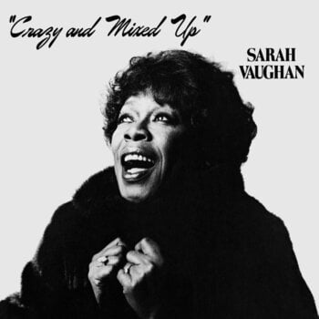 LP ploča Sarah Vaughan - Crazy And Mixed Up (2025 Pablo Series) (Limited Edition) (LP) - 1