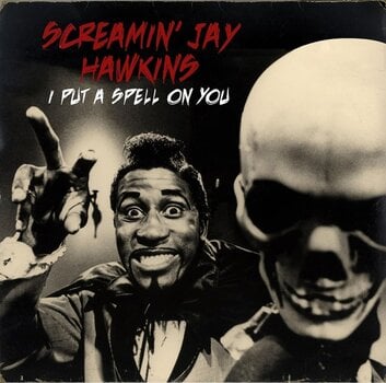 Vinylskiva Screamin' Jay Hawkins - I Put A Spell On You (Remastered) (LP) - 1