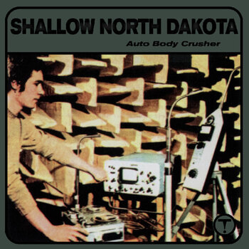 Vinyl Record Shallow North Dakota - Auto Body Crusher (Reissue) (LP) - 1