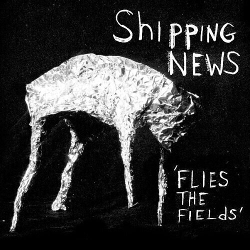 LP ploča Shipping News - Flies The Fields (LP)