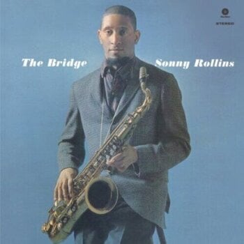 Vinyl Record Sonny Rollins - The Bridge (Reissue) (Remastered) (Limited Edition) (180 g) (LP) - 1