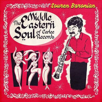 Disque vinyle Souren Baronian - The Middle Eastern Soul Of Carlee Records (Reissue) (3 LP) - 1