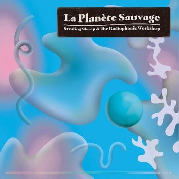 Vinüülplaat Stealing Sheep & BBC Radiophonic Workshop - La Planète Sauvage (Limited Edition) (Pink & White Coloured) (2 LP) - 1