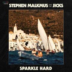 Vinyl Record Stephen Malkmus & The Jicks - Sparkle Hard (LP)