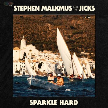 Vinyl Record Stephen Malkmus & The Jicks - Sparkle Hard (LP) - 1
