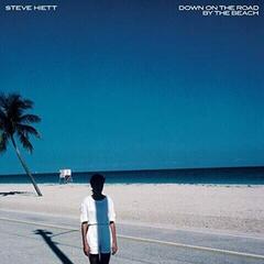 LP ploča Steve Hiett - Down On The Road By The Beach (Reissue) (Limited Edition) (LP + 7")