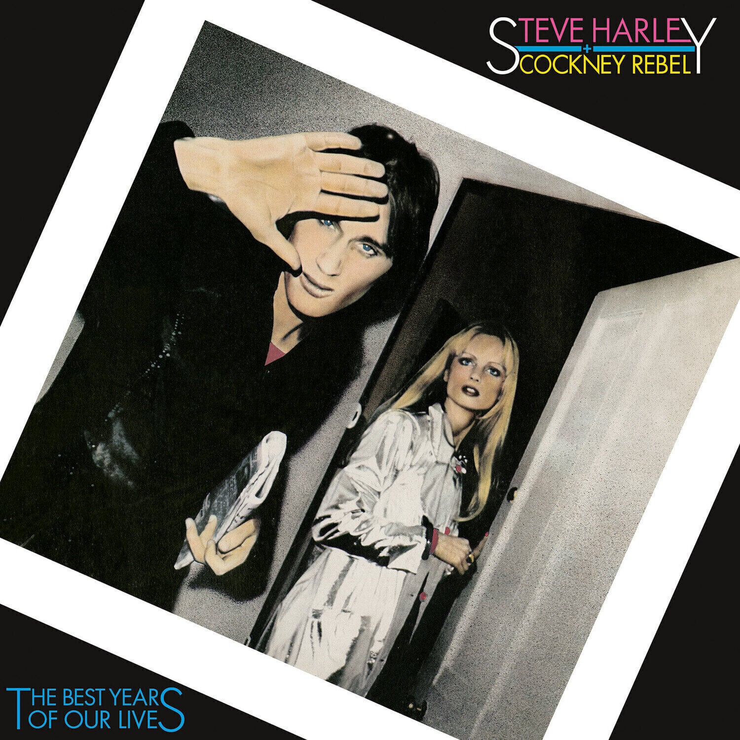 Vinüülplaat Steve Harley & Cockney Rebel - The Best Years Of Our Lives (50th Anniversary Edition) (Remastered) (180 g) (LP)