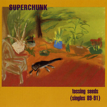 Vinüülplaat Superchunk - Tossing Seeds (Singles 89-91) (Reissue) (180 g) (LP) - 1