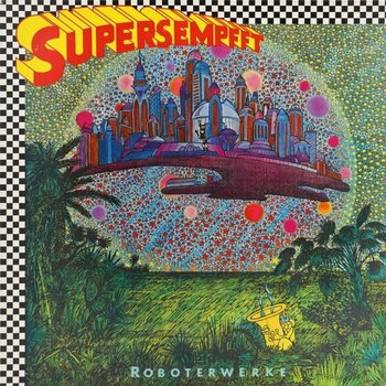 Schallplatte Supersempfft - Roboterwerke (LP) - 1