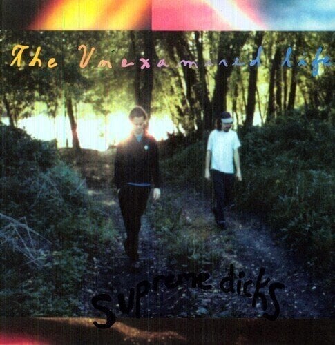 Vinyl Record Supreme Dicks - The Unexamined Life (Reissue) (2 LP)