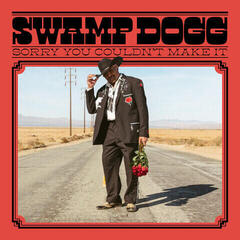 Disque vinyle Swamp Dogg - Sorry You Couldn't Make It (LP)