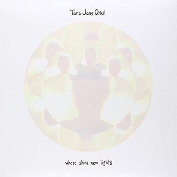 Disque vinyle Tara Jane O'Neil - Where Shine New Lights (LP) - 1