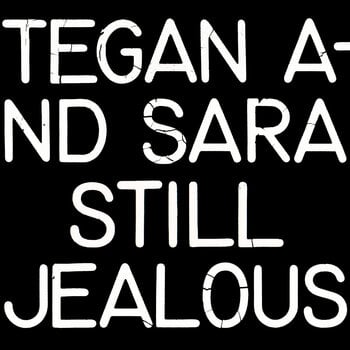 Vinyl Record Tegan And Sara - Still Jealous (LP) - 1