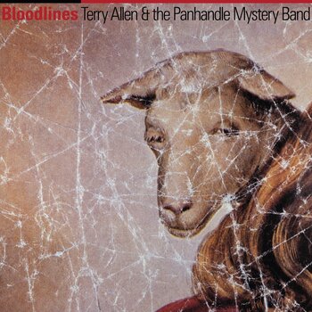 LP Terry Allen & The Panhandle Mystery Band - Bloodlines (Reissue) (LP) - 1