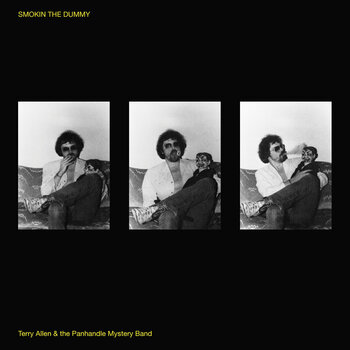 LP Terry Allen & The Panhandle Mystery Band - Smokin The Dummy (LP) - 1