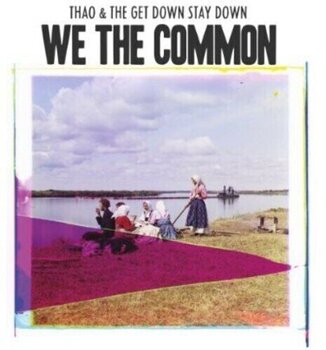 Vinylskiva Thao With The Get Down Stay Down - We The Common (LP) - 1
