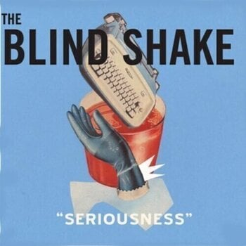 Schallplatte The Blind Shake - Seriousness (LP) - 1