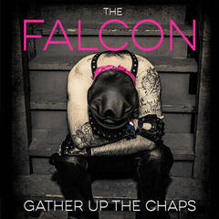 LP ploča The Falcon - Gather Up the Chaps (LP)