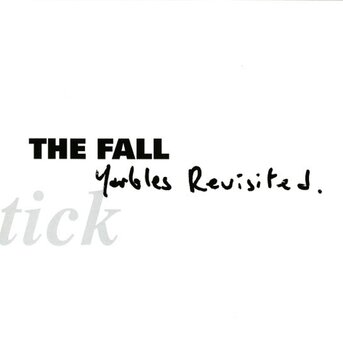Vinyl Record The Fall - Schtick: Yarbles Revisited (LP) - 1