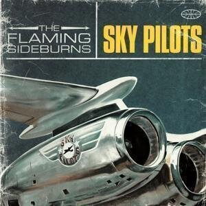 Disque vinyle The Flaming Sideburns - Sky Pilots (LP) - 1