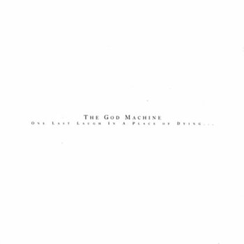 Disco de vinil The God Machine - One Last Laugh In A Place Of Dying... (Reissue) (2 LP) - 1