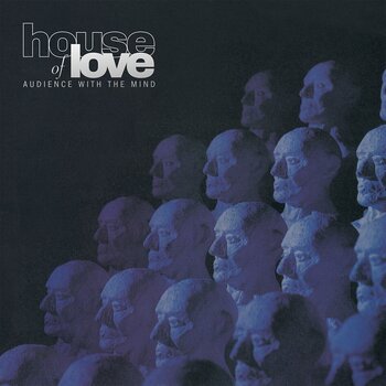 Vinylskiva The House Of Love - Audience With The Mind (Reissue) (LP) - 1