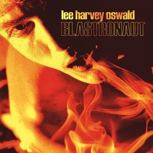 Вінілові платівки The Lee Harvey Oswald Band - Blastronaut (LP)