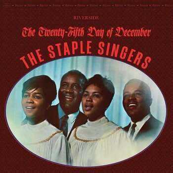 Disco in vinile The Staple Singers - The Twenty-Fifth Day Of December (Reissue) (180 g) (LP) - 1
