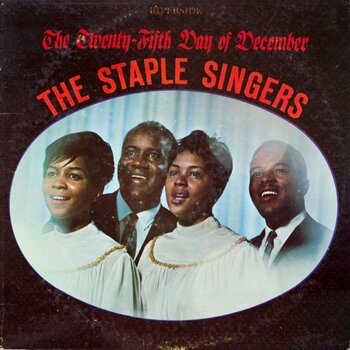 Vinilinė plokštelė The Staple Singers - The Twenty-Fifth Day Of December (Limited Edition) (180 g) (LP) - 1