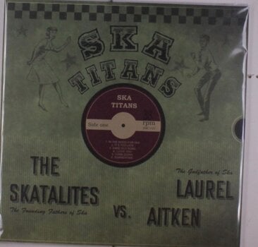 Disque vinyle Laurel Aitken & The Skatalites - Ska Titans (Reissue) (180 g) (LP) - 1