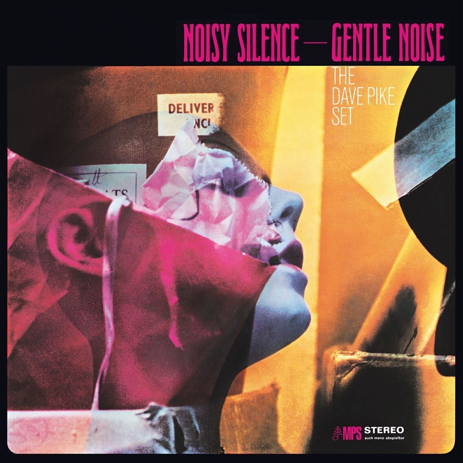 Disque vinyle The Dave Pike Set - Noisy Silence — Gentle Noise (Reissue) (180 g) (LP)