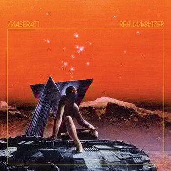 LP deska Maserati - Rehumanizer (Limited Edition) (LP) - 1