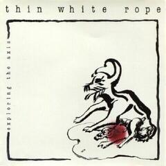 LP Thin White Rope - Exploring The Axis (Limited Edition) (LP)