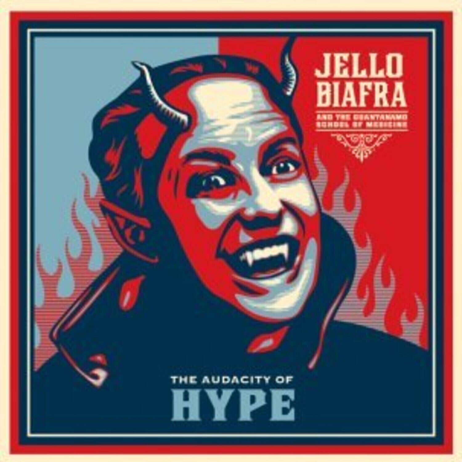Disc de vinil Jello Biafra And The Guantanamo School Of Medicine - The Audacity Of Hype (Reissue) (Solid Light Blue Coloured) (LP)