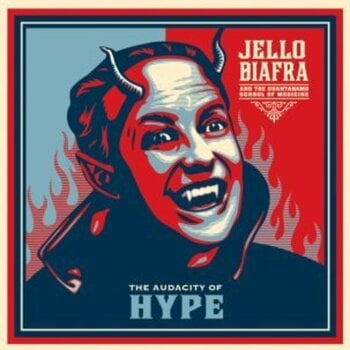 Disc de vinil Jello Biafra And The Guantanamo School Of Medicine - The Audacity Of Hype (Remastered) (LP) - 1