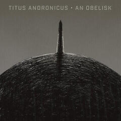 Vinüülplaat Titus Andronicus - An Obelisk (LP)