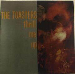 Disque vinyle The Toasters - Thrill Me Up (Reissue) (LP)