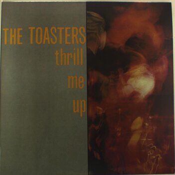 Disque vinyle The Toasters - Thrill Me Up (Reissue) (LP) - 1