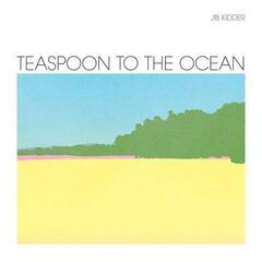 Disco de vinilo Jib Kidder - Teaspoon To The Ocean (LP)