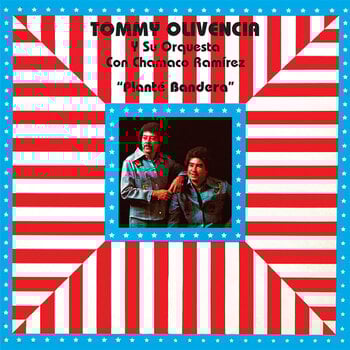 LP ploča Tommy Olivencia Y Su Orquesta & Chamaco Ramirez - Planté Bandera (Reissue) (180 g) (LP) - 1