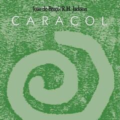 Vinylplate João De Bruçó & R.H. Jackson - Caracol (Reissue) (LP)