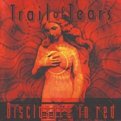 Disco in vinile Trail Of Tears - Disclosure In Red (Limited Edition) (180 g) (LP)