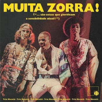 LP ploča Trio Mocoto - Muita Zorra! (Remastered) (LP) - 1
