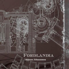 LP plošča Jóhann Jóhannsson - Fordlandia (Reissue) (180 g) (2 LP)