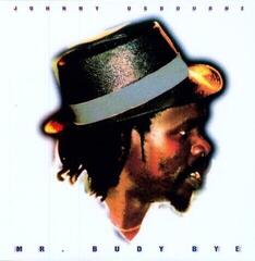 LP ploča Johnny Osbourne - Mr. Budy Bye (Reissue) (Limited Edition) (LP)