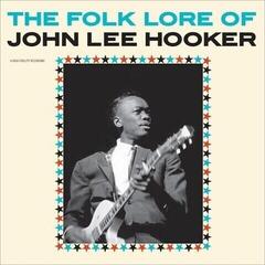 Vinylskiva John Lee Hooker - The Folk Lore Of John Lee Hooker (Limited Edition) (180 g) (LP)