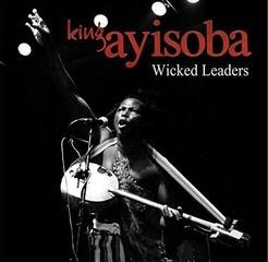 LP ploča King Ayisoba - Wicked Leaders (LP)