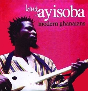Schallplatte King Ayisoba - Modern Ghanaians (LP) - 1