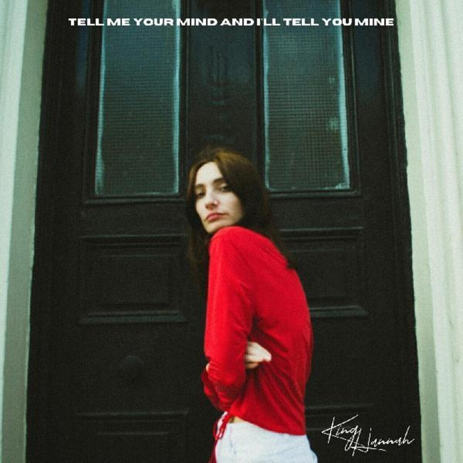 Грамофонна плоча King Hannah - Tell Me Your Mind And I'll Tell You Mine (EP)