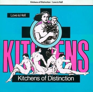 Vinylplade Kitchens Of Distinction - Love Is Hell (Reissue) (LP) - 1